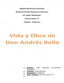 Vida y Obra de Don Andrés Bello