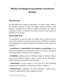 Medios Tecnológicos Innovadores en Entornos Virtuales