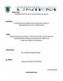 MERCADOTECNIA SOCIAL Y POLÍTICAS PÚBLICAS DE SALUD: CAMPAÑA PARA PROMOVER ESPACIOS LIBRES DE HUMO DE TABACO EN MÉXICO