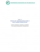 TIPOS DE ADMINISTRACION Y SUS CARACTERÍSTICAS
