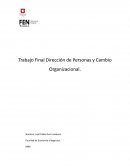 Trabajo Final Dirección de Personas y Cambio Organizacional