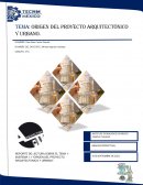 Origen del proyecto arquitectónico y urbano