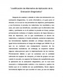 Justificación de alternativa de aplicación de la evaluación diagnóstica
