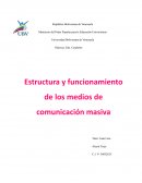 Estructura y funcionamiento e los medios e comunicación masiva
