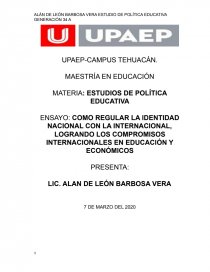 COMO REGULAR LA IDENTIDAD NACIONAL CON LA INTERNACIONAL, LOGRANDO LOS COMPROMISOS INTERNACIONALES EN EDUCACIÓN Y ECONÓMICOS. Página 1