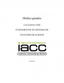 Medios guiados iacc semana 7 FUNDAMENTOS DE SISTEMAS DE TELECOMUNICACIONES