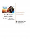 CASO 2: CRUZ DEL SUR COMBATIENDO LAS AEROLÍNEAS LOW-COST