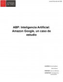 ABP: Inteligencia Artificial: Amazon Google, un caso de estudio