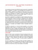Antecedentes del Sistema economico actual