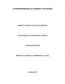 LA ADMINISTRACION, SU HISTORIA Y APLICACIÓN