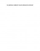 El Quechua: Humilde y dulce lengua de los incas