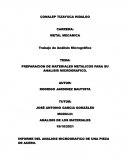 PREPARACION DE MATERIALES METALICOS PARA SU ANALISIS MICROGRAFICO