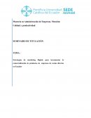 Estrategias de marketing Digital, para incrementar la comercialización de productos de empresas de ventas directas en Ecuador