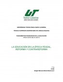 La Educación en la época feudal, reforma y contrarreforma
