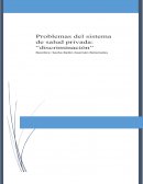 Problemas en la salud Privada ¿Hay discriminación en el sector privado?