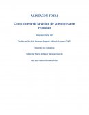 Alineacion total. Como convertir la visión de la empresa en realidad