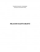 RELACION SUJETO OBJETO