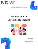 INFORME ESCRITO. LOS VICIOS DEL LENGUAJE