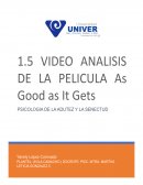 VIDEO ANALISIS DE LA PELICULA AS GOOD AS IT GETS