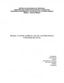MANUAL TUTORIAL SOBRE EL USO DE LAS PRINCIPALES FUNCIONES DE EXCEL