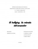 El bullying, la mirada del acosador