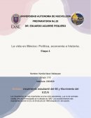 La vida en México: Política, economía e historia
