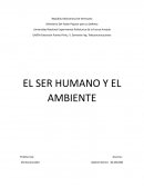 EL SER HUMAO Y EL AMBIENTE