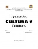 Tradicion, cultura y folklore