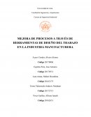 MEJORA DE PROCESOS A TRAVÉS DE HERRAMIENTAS DE DISEÑO DEL TRABAJO EN LA INDUSTRIA MANUFACTURERA