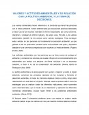 VALORES Y ACTITUDES AMBIENTALES Y SU RELACIÓN CON LA POLÍTICA AMBIENTAL Y LA TOMA DE DECISIONES