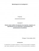 Informe sobre análisis de ejemplos de proyectos, respecto a la identificación de los elementos y características del planteamiento del problema