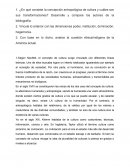 ¿En qué consiste la concepción antropológica de cultura y cuáles son sus transformaciones?
