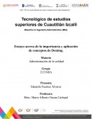 Ensayo acerca de la importancia y aplicacion de conceptos de Deming