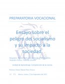 El peligro del socialismo y su impacto a la sociedad