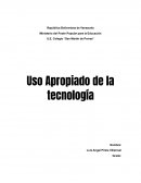 Uso Apropiado de la tecnología