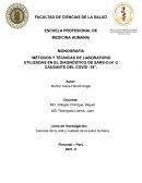 MÉTODOS Y TÉCNICAS DE LABORATORIO UTILIZADAS EN EL DIAGNÓSTICO DE SARS-CoV -2 CAUSANTE DEL COVID -19