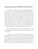 Violencia social, ¿una problemática social o algo más?