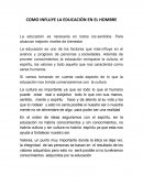 Como influye la educación en el hombre