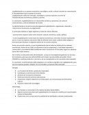 La globalización es un proceso económico, tecnológico, social y cultural