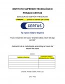 Desarrollo del Caso “Grandes ideas nacen de algo sencillo”