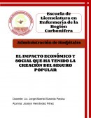 EL IMPACTO ECONÓMICO Y SOCIAL QUE HA TENIDO LA CREACIÓN DEL SEGURO POPULAR