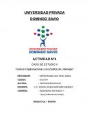 Estudio de Caso II : Cultura Organizacion y los Estilo de Liderazgo