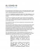 Covid-19. Te estarás preguntando. ¿Qué es?