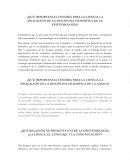 ¿Qué importancia tendría para la ciencia la aplicación de la disciplina filosófica de la epistemología?