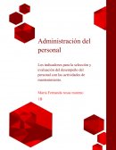 Los indicadores para la selección y evaluación del desempeño del personal con las actividades de mantenimiento