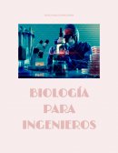 Biología para la ingeniería - UTP