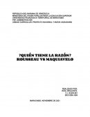 ¿Quién tiene la razón? Rousseau vs Maquiavelo