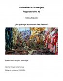 Critica y Propuesta ¿Por qué dejar de consumir Fast Fashion?