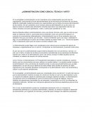 Administración como ciencia, técnica y arte?