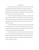 Trabajo en equipo es de mucha importancia